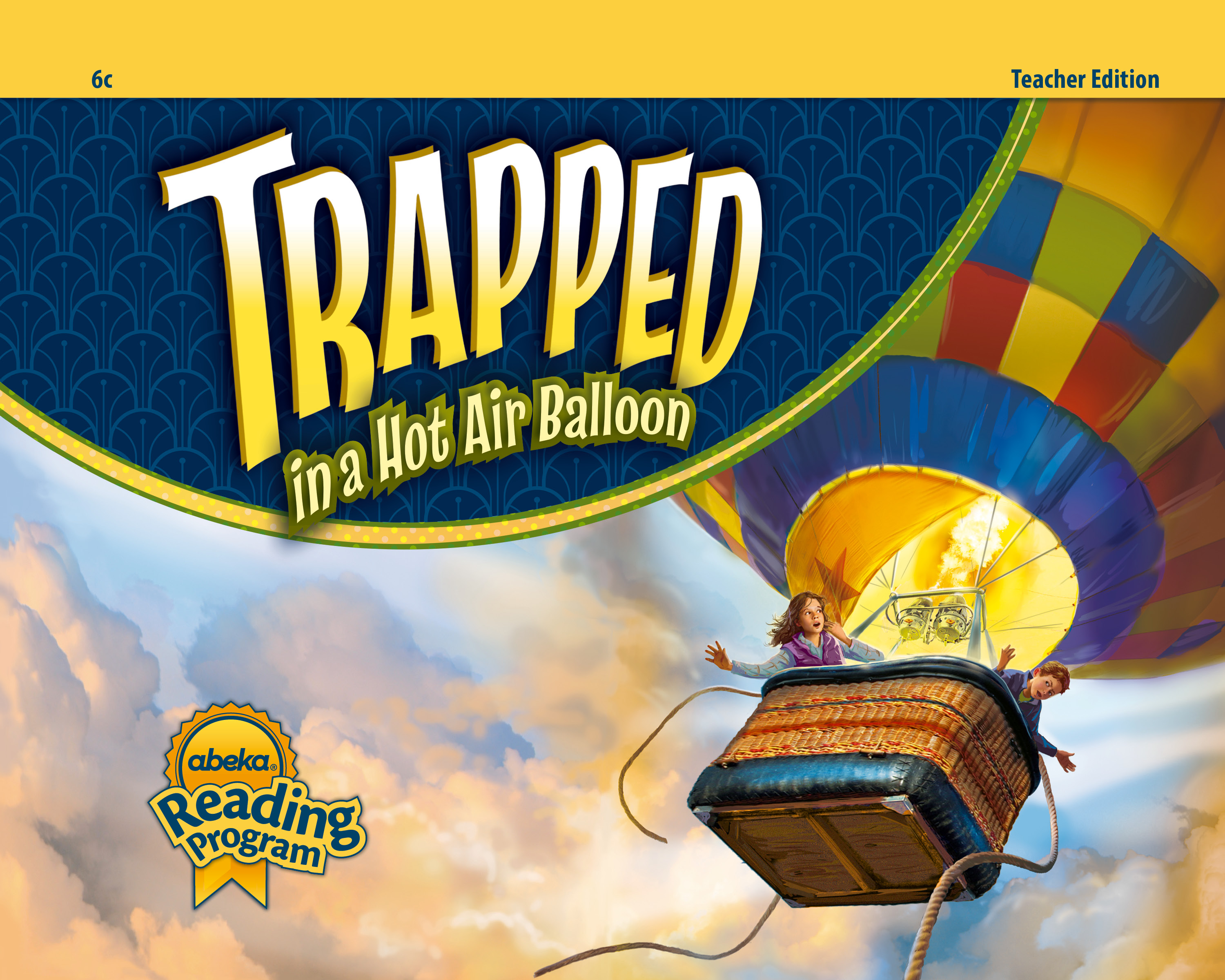 Trapped in a Hot Air Balloon Teacher Edition